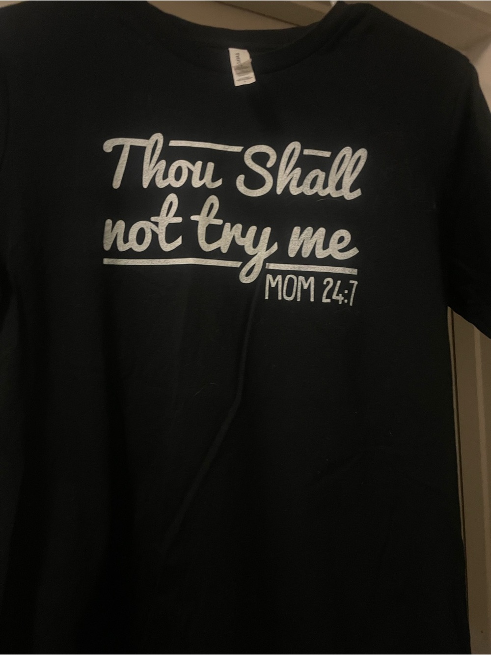 Bella Canvas Black Short Sleeve Tee with White 'Thou Shall not try me' Print
